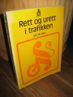 Rett og urett i trafikken. JUS PÅ HJUL. 1974.