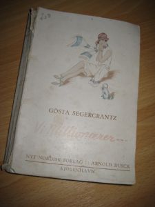 SEGERCRANTZ: Vi Millionærer. 1928.