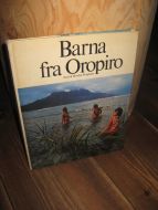 Poignant: Barna fra Oropiro. PÅ EN ØDE ØY I STILLEHAVET. 1975.