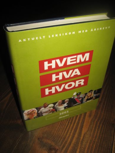 2002 HVEM HVA HVOR