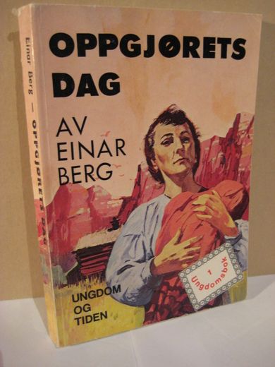 BERG, EINAR: OPPGJØRETS DAG. 1970