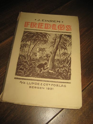 EINREM: FREDLØS. 1931.