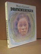 Kalstad: DRØMMERINGEN. 1980.