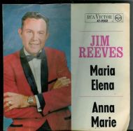 Reeves Jim: Maria Elena, Anna Marie.