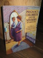 Keppler m.fl.: PREGNANCY CHILDBIRTH AND THE NEW BORN. 1991.