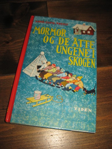 VESTLY, ANNE CATH: MORMOR OG DE ÅTTE UNGENE I SKOGEN. 1990.