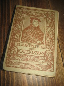 Bang: DR. MARTIN LUTHERS LILLE KATEKISMUS. 1927. Utgave nr 3.