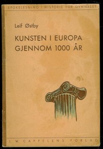 Østby, Leif: Kunsten i Europa gjennom 1000 år. 1942.