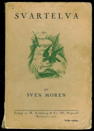 Moren Sven: SVARTELVA 1922