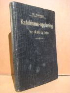 Kaarstad: Katekisme upplæringi for skule og heim. 1916.