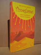 HOEYE: TIMEGLASSET. Anden fortelling om Hermux Tantamoq. 2003.
