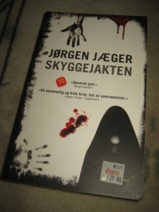 JÆGER, JØRGEN: SKYGGEJAKTEN. 2011. 