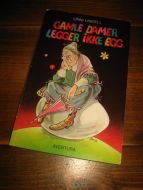 LINDELL, UNNI: GAMLE AMER LEGGER IKKE EGG. 1991,