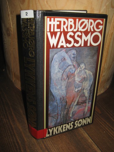 WASSMO, HERBJØRG: LYKKENS SØNN. 1992.