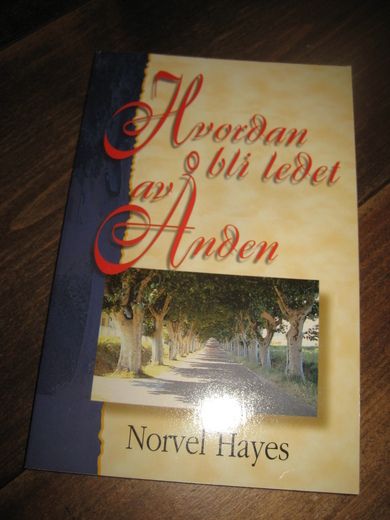 Hayes: Hvordan bli ledet av Ånden?1996.