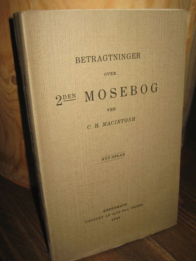 MACINTOSH: BETRAGTNINGER OVER 2DEN MOSEBOG. 1946.