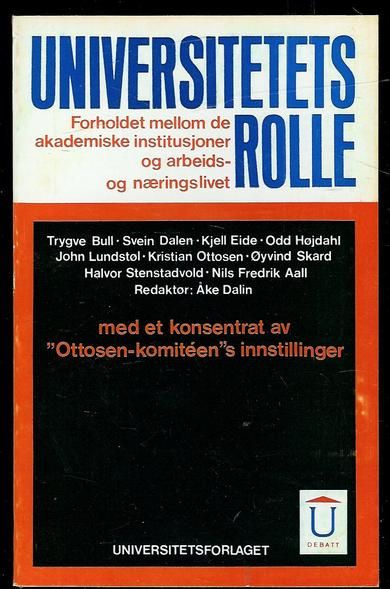 Bull Trygve m fl: UNIVERSITETETS ROLLE 1969