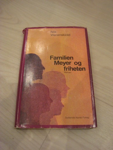 Wærenskiold: Familien Meyer og friheten. 1978.