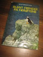 BRANDTZEG: BLANT FRENDER PÅ FÆRØYENE. 1964. 