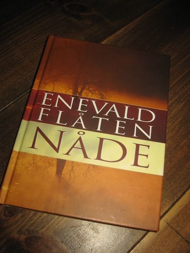 FLÅTEN, ENEVALD: NÅDE. 1997.