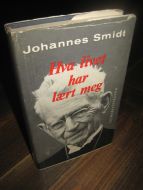 Smidt: Hva livet har lært meg. 1972.