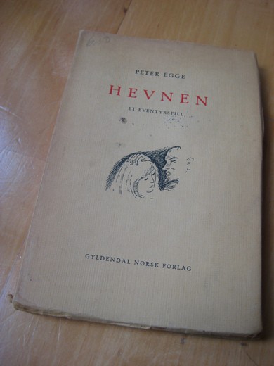 EGGE, PETER: HEVNEN. Et eventyrspill. 1941.