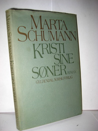 SCHUMANN, MARTA: KRISTI SINE SØNNER. 1977.