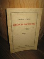 FEYLING: BIBELEN ER NOK FOR MIG. 1925.