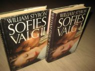 STYRON, WILLIAM: SOFIES VALG. I-II. 1986. 