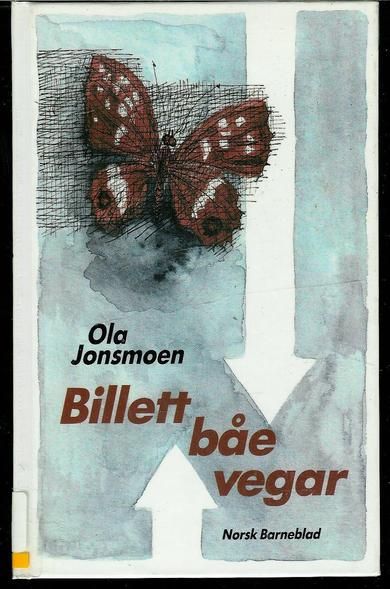 Jonsmoen, Ola: Billett båe vegar. 1988