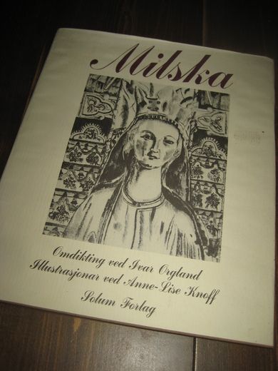 Orgland: Milska. 1993.