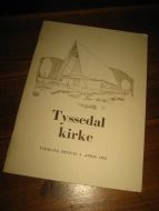 TYSSEDAL KIRKE, VIGSLING 1965.