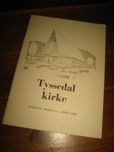 TYSSEDAL KIRKE, VIGSLING 1965.