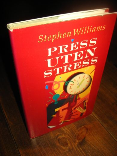 Williams: PRESS UTEN STRESS. 1994.