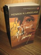 LANGELAND: Francis Meyers lidenskap 2008