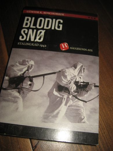 KOSCHORREK: BLODIG SNØ STALINGRAD 1942