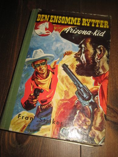 STRIKER: DEN ENSOMME RYTTER og Arizona Kid Bok nr 11 1963