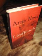 NÆSS, ARNE: LIVSFILOSOFI. 1999.
