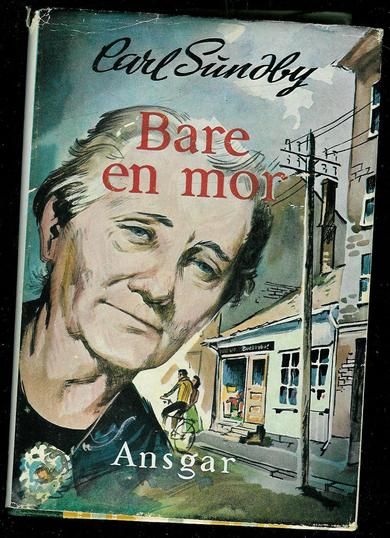 SUNDBY, CARL: Bare en mor. 1955