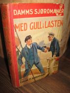 ANDERSSON: MED GULL i lasten 1946