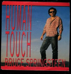 SPRINGSTEEN, BRUCE:HUMAN TOUCH, SOULS OF THE DEPARTED. 1992