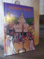 Orvik: EN DRØM I GAVE. 1998.