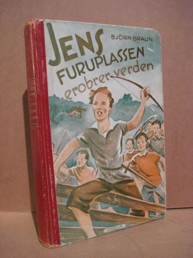BRAUN: JENS FURUPLASSEN erobrer verden. 1941.