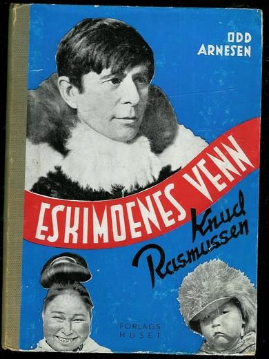 ARNESEN, ODD: ESKIMOENES VENN.