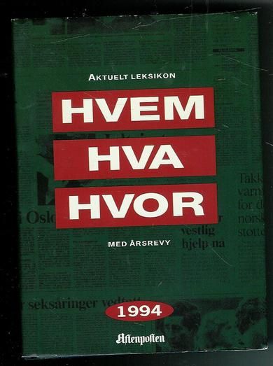1994, HVEM, HVA, HVOR.