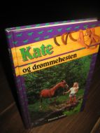 Leitch: Kate og drømmehesten. 1976.