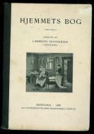 Lærernes vennekreds i KRISTIANIA: HJEMMETS BOG. 1907.