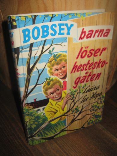 Hope: BOBSEY barna løser hesteskogåten Bok nr 11