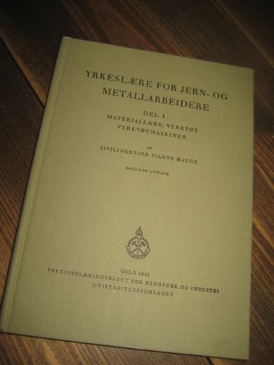 HAUGE: YRKESLÆRE FOR JERN- OG METALLARBEIDERE.   1961.