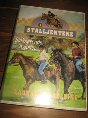 SNELLING: STALLJENTENE 4 Lest av Kristin Selfjord ca 6 timer 1996